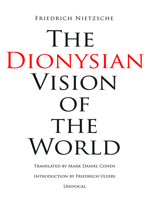 Title details for The Dionysian Vision of the World by Friedrich Nietzsche - Available